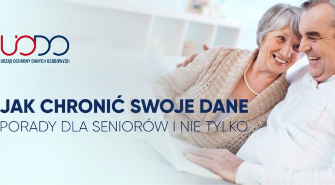 Jak chronić swoje dane – porady dla seniorów i nie tylko